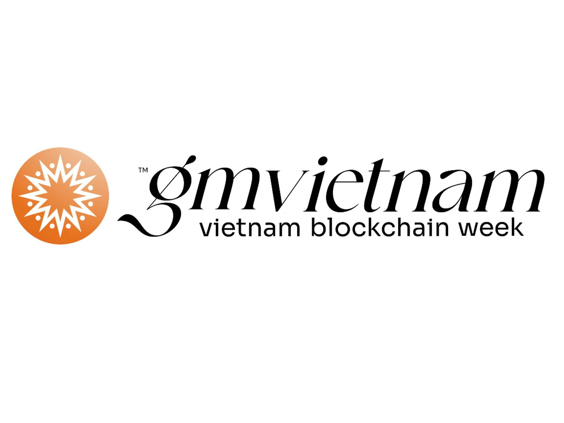 GM Vietnam — Vietnam Blockchain Week